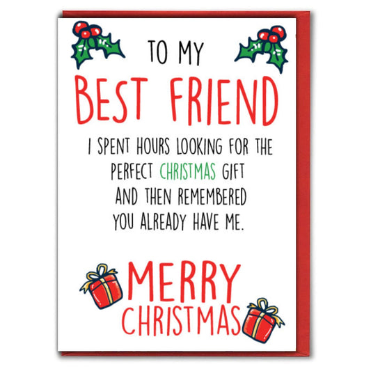 Best Friends, You Have Me - Christmas Greeting Card
