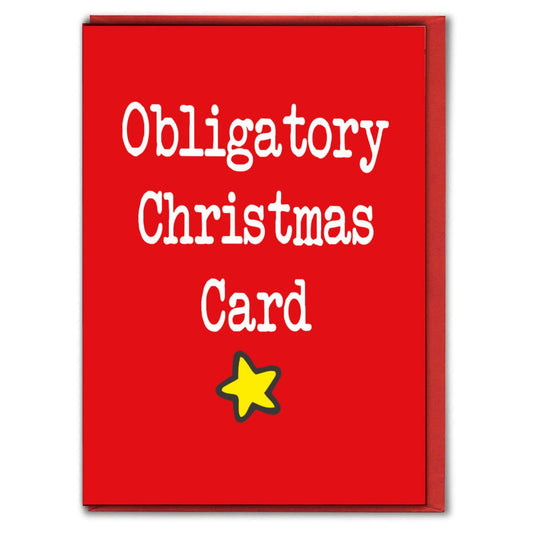 Obligatory Christmas Card - Christmas Greeting Card